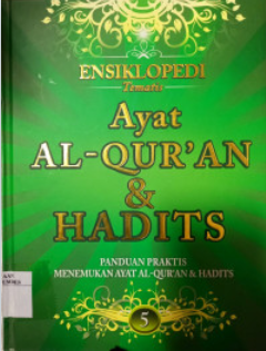 Cover Ensiklopedi Tematis Ayat Al-Qur'an & Hadits Jilid 5 / Ahmad Muhammad Yusuf