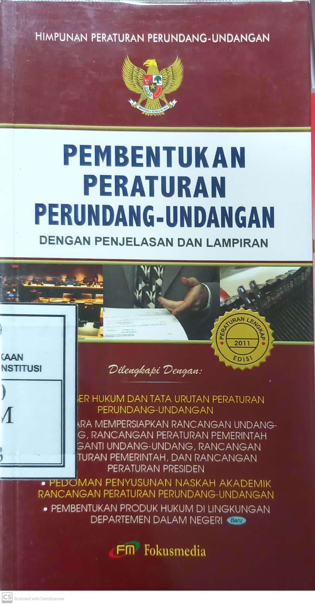 Cover Himpunan Peraturan Perundang-Undangan Pembentukan Peraturan Perundang-Undangan dengan Penjelasan dan Lampiran