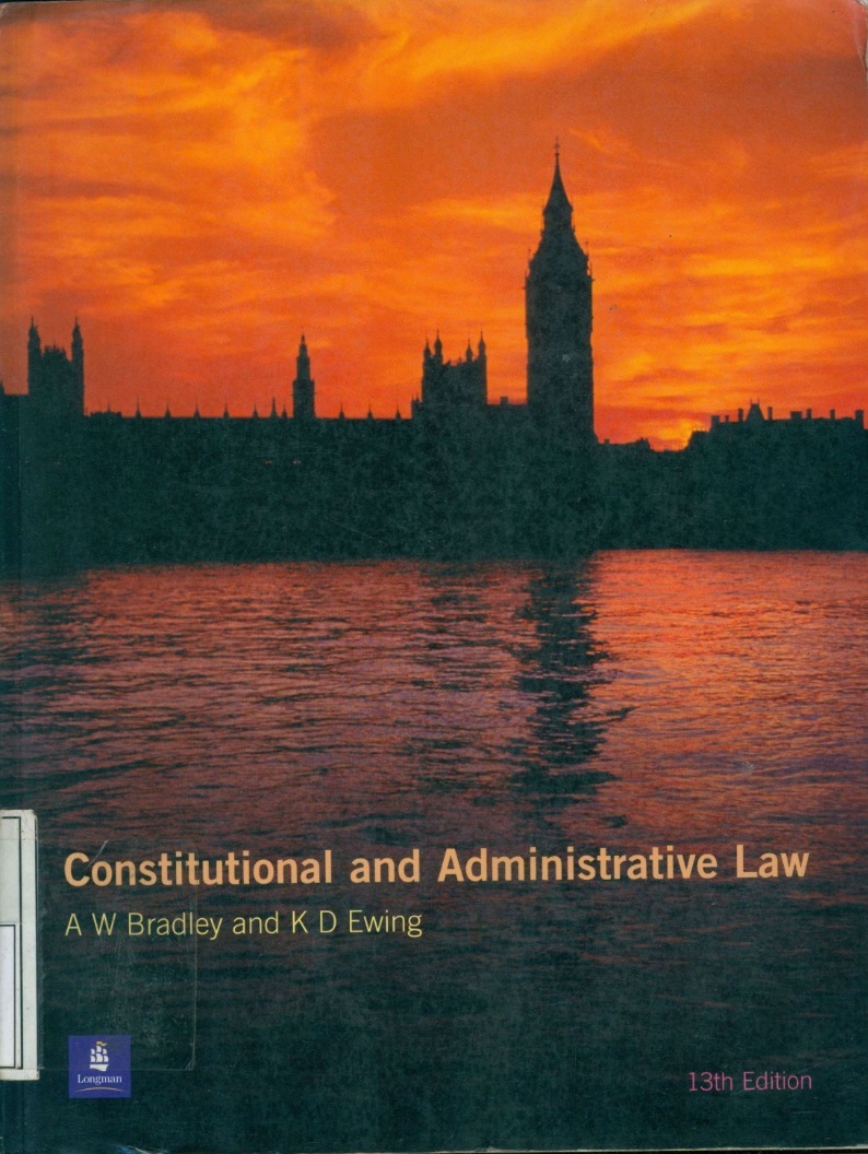 Cover Constitutional and Administrative Law / A. W. Bradley and K. D. Ewing