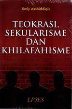 Cover Teokrasi, Sekularisme dan Khilafahisme / Jimly Asshiddiqie