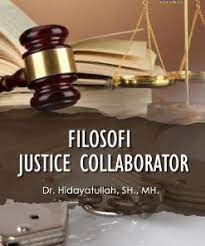 Cover Filosofi Justice Collaborator / Hidayatullah