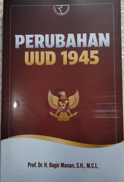 Cover Perubahan UUD 1945 / Bagir Manan