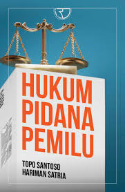 Cover Hukum pidana pemilu / Topo Santoso