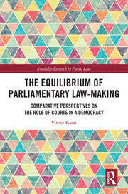 Cover Equilibrium of parliamentary law-making :  comparative perspectives on the role of courts in a democracy / Viktor Kazai