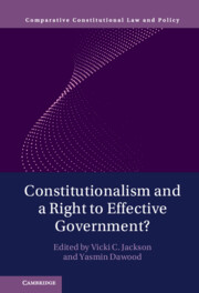 Cover Constitutionalism and a right to effective government? / edited by Vicki C. Jackson, Yasmin Dawood