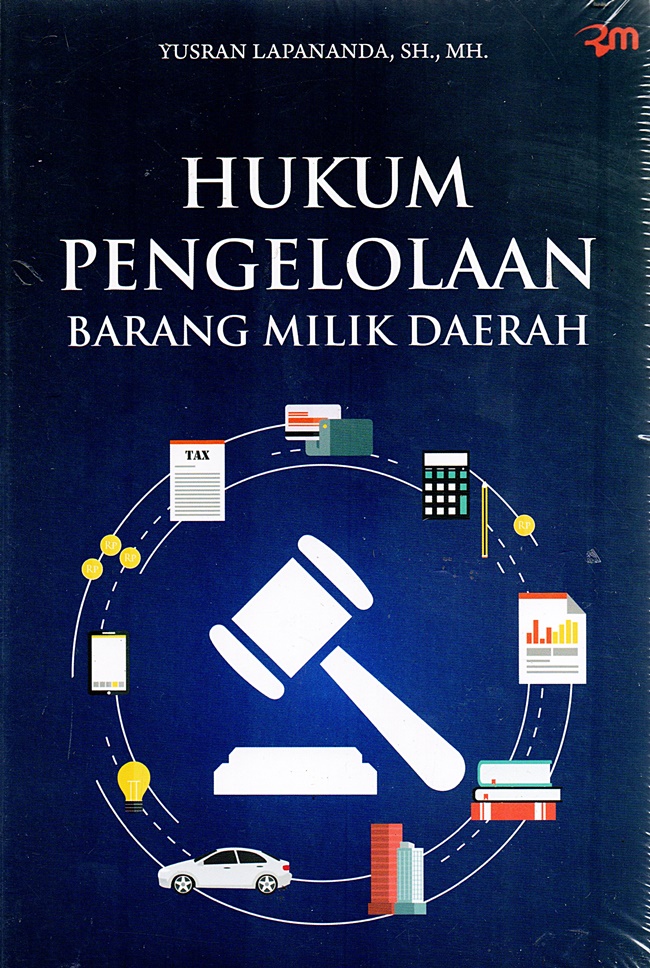 Cover Hukum Pengelolaan Barang Milik Daerah / Yusran Lapananda