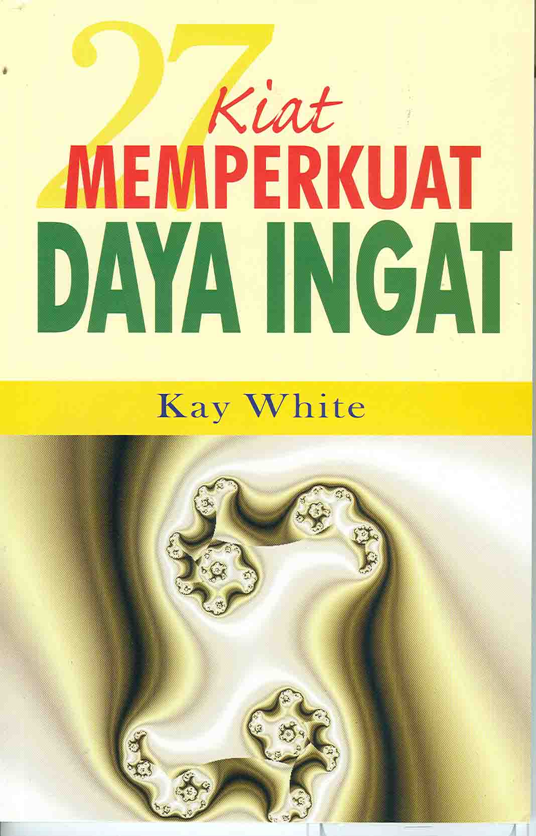 Cover 27 Kiat memperkuat daya ingat