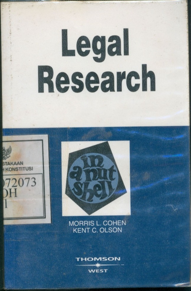 Cover Legal Research :  In a Nutshell / Morris L. Cohen and Kent C. Olson