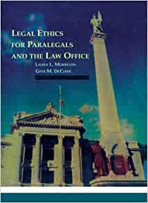 Cover Legal Ethics for Paralegals and The Law Office