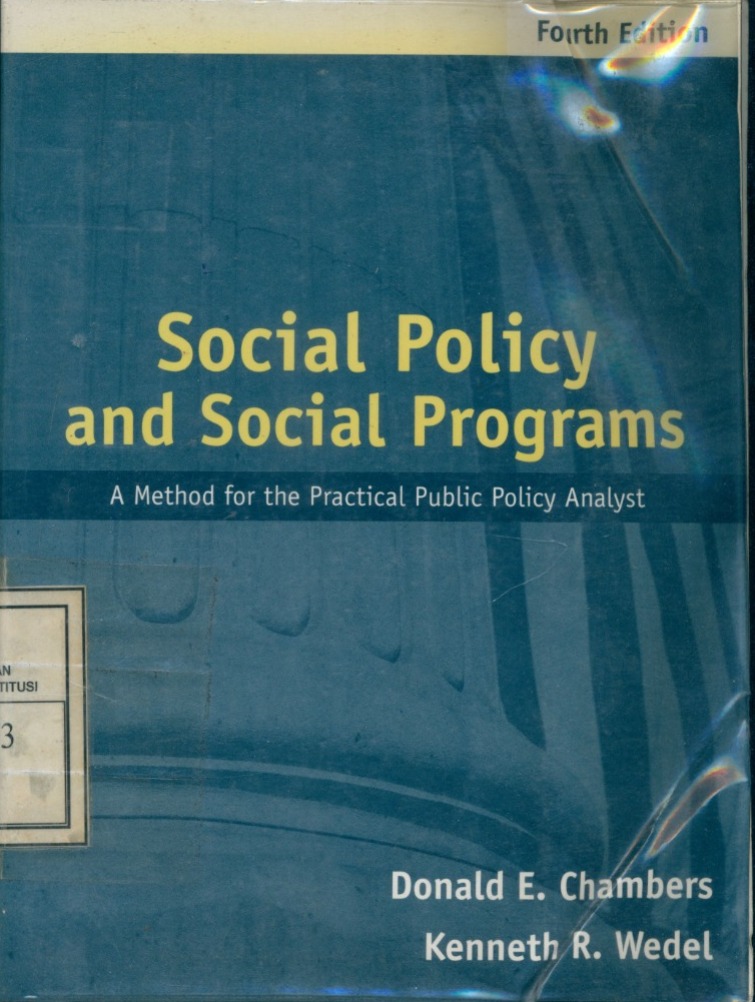 Cover Social Policy and Social Programs :  A Methode for the Practical Public Policy Analyst / Donald E. Chambers