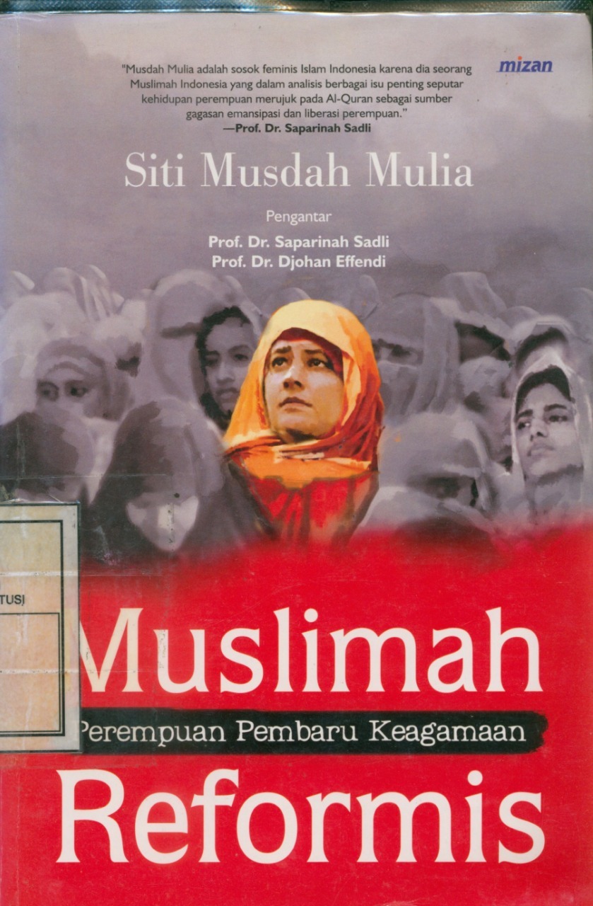 Cover Muslimah Reformis = Perempuan Pembaharu Keagamaan / Siti Musdah Mulia