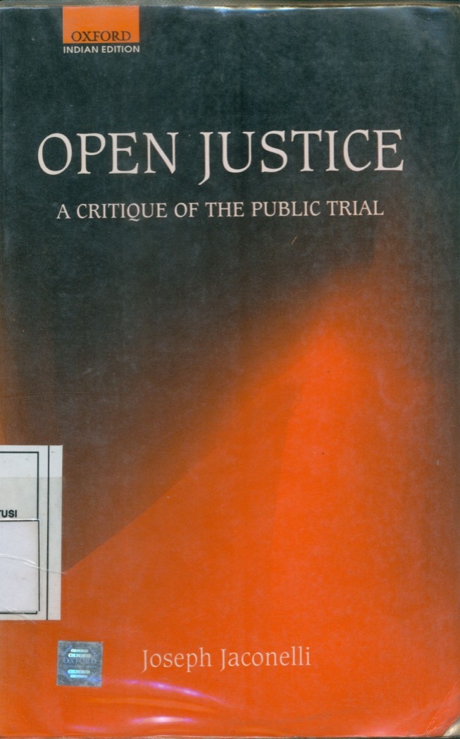 Cover Open Justice : A Critique of The Public Trial / Joseph Jaconelli