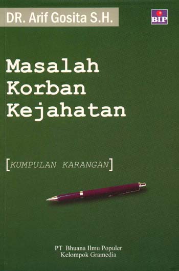 Cover Masalah Korban Kejahatan (Kumpulan Karangan) / Arif Gosita