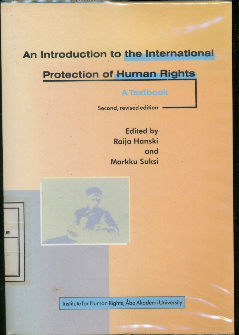 Cover Introduction to the International Protection of Human Rights :  A Textbook / Edited by Raija Hanski and Markku Suksi