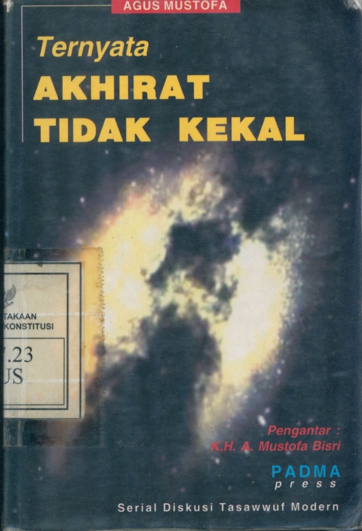 Cover Ternyata Akhirat Tidak Kekal / Agus Mustofa