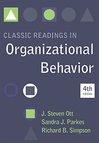 Cover Classic Reading in Organizational Behavior / J. Steven Ott, Sandra J.Parker, and Richard B. Simpson