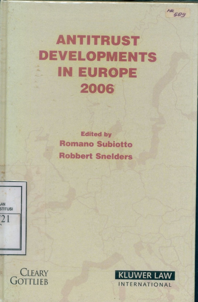 Cover Antitrust Developments in Europe 2006 / Edited by Roman Subiott and Robbert Snelders