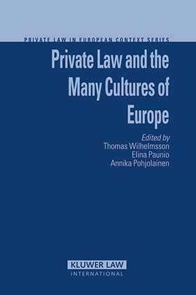 Cover Private Law and The Many Cultures of Europe / Edited by Thomas Wilhelmsson, Elina Paunio, and Annika Pohjolainen