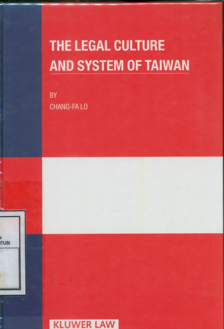 Cover Legal Culture and Sistem Of Taiwan / Chang-FA LO
