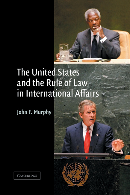 Cover United States and the Rule of Law in Internatioan Affairs / John F. Murphy