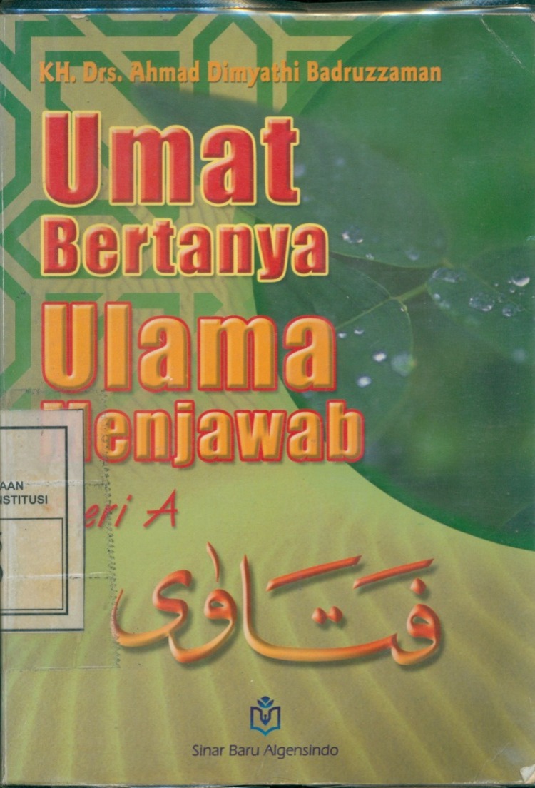 Cover Umat bertanya ulama menjawab / Ahmad Dimyathi Badruzzaman