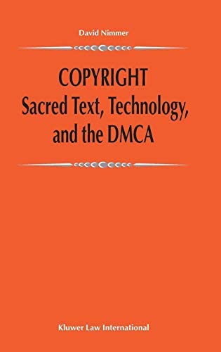 Cover Copyright :  Sacred Text, Technology, and the DMCA / David Nimmer
