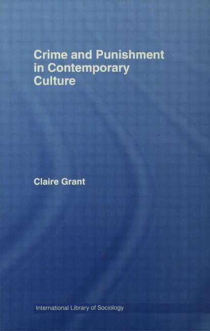 Cover Crime and Punishment in Contemporary Culture / Claire Grant