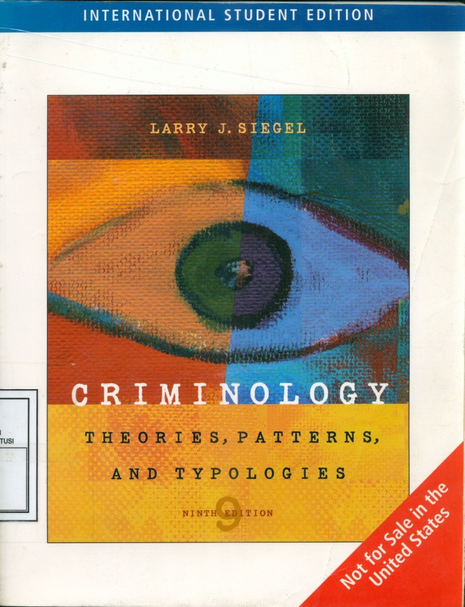 Cover Criminology :  Theories, Patterns, and Typologies / Larry J. Siegel