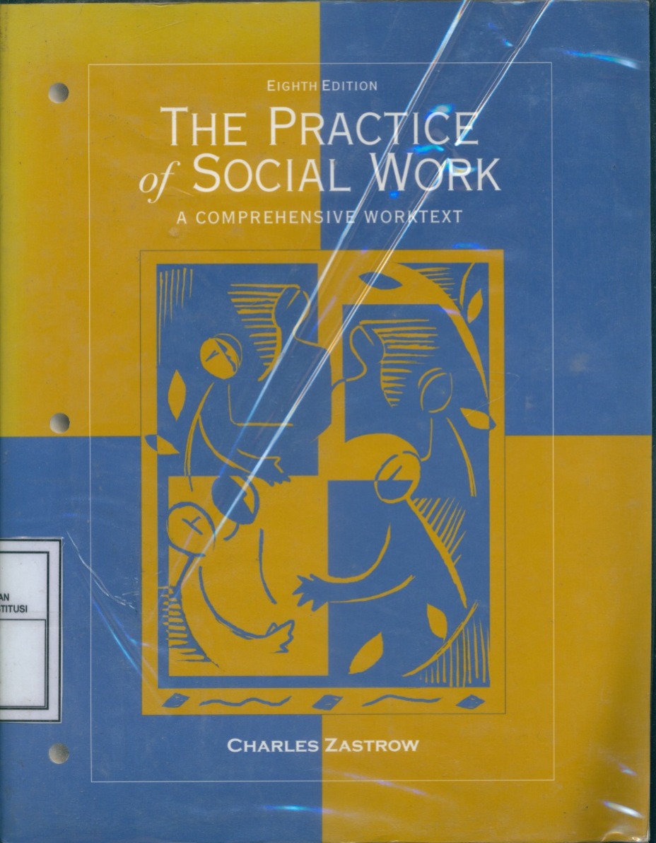 Cover Practice of Social Work :  A Comprehensive Worktext / Charles H. Zastrow
