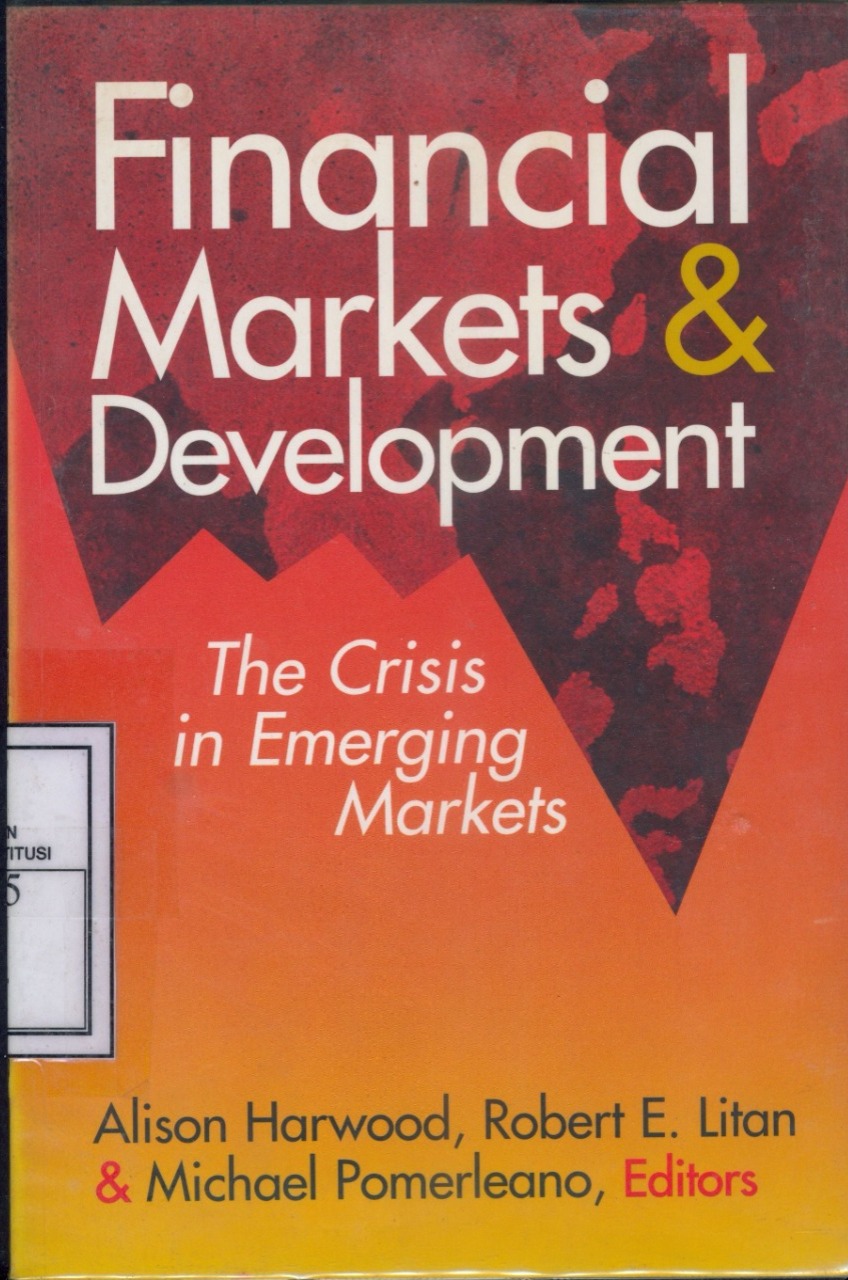 Cover Financial Markets And Development :  The Crisis In Emerging Markets / Edited by Alison Harwood