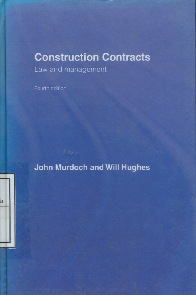 Cover Construction Contracts :  Law and Management / John Murdoch and Will Hughes
