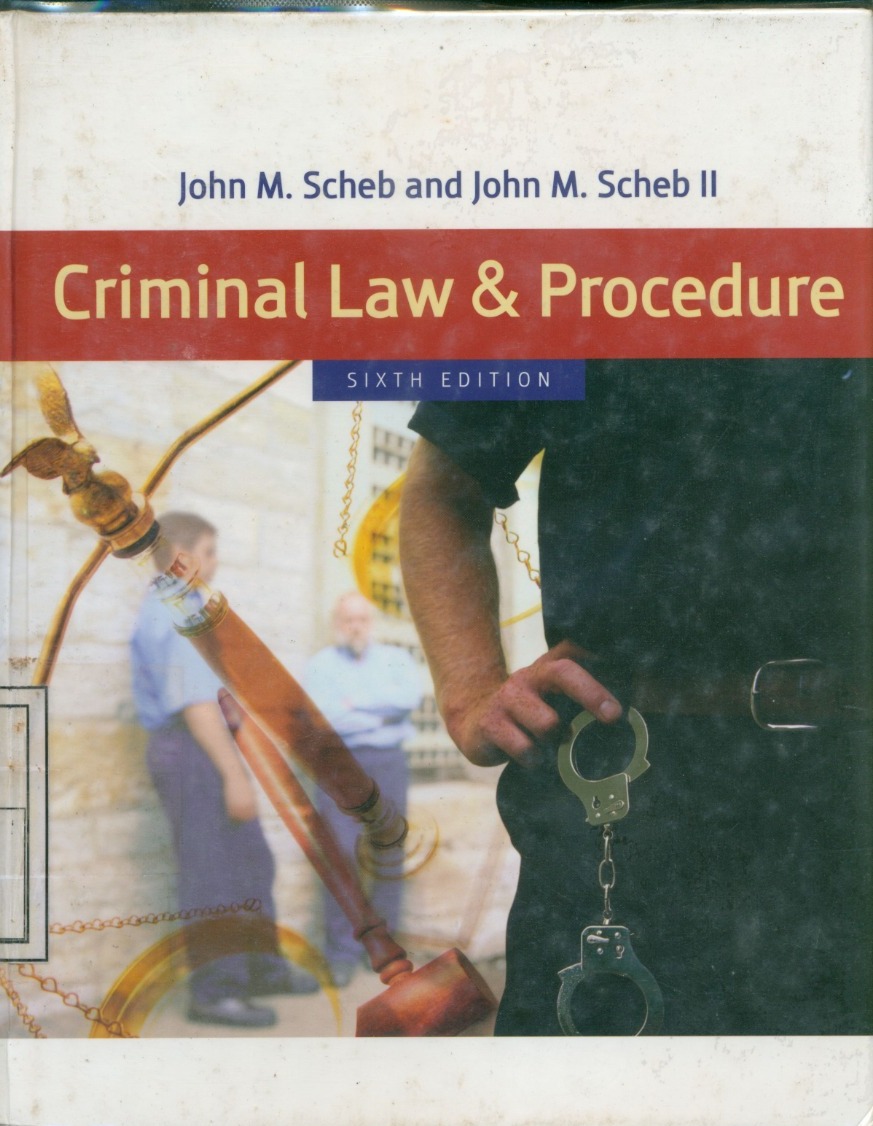 Cover Criminal Law & Procedure / John M. Scheb and John M. Scheb II