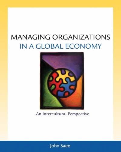 Cover Managing Organizations in a Global Economy :  An Intercultural Perspective / John Saee
