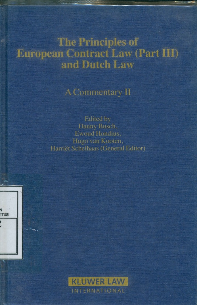 Cover Principles of European Contract Law (Part III) and Dutch Law :  A Commentary II / Edited by Danny Busch, Ewoud Hondius, Hugo van Kooten, and Harriet Schelhaas