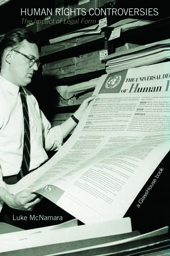 Cover Human Rights Controversies :  The Impact of Legal Form / Luke McNamara