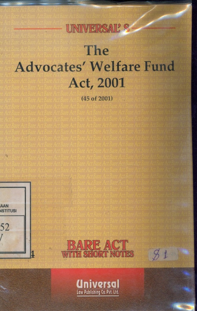 Cover Advocates' Welfare Fund Act, 2001 / Universal Law Publishing