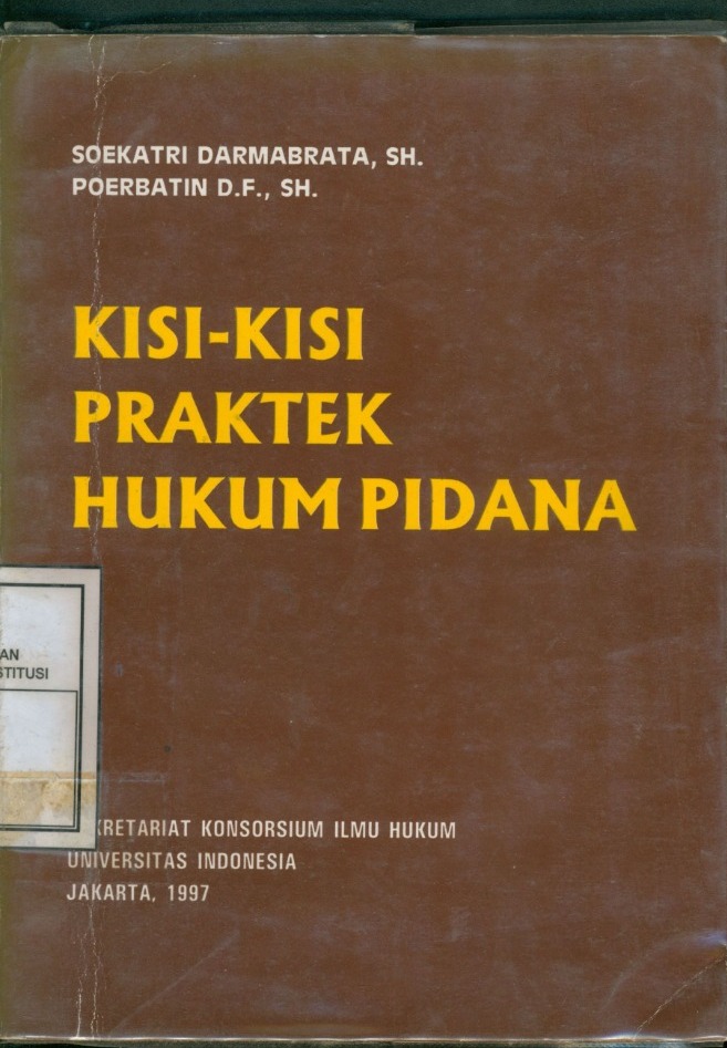 Cover Kisi Kisi Praktek Hukum Pidana / Darmabrata