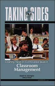 Cover Taking Sides :  Clashing View on Controversial Issues in Classroom Management / Robert G. Harrington and Leticia Holub