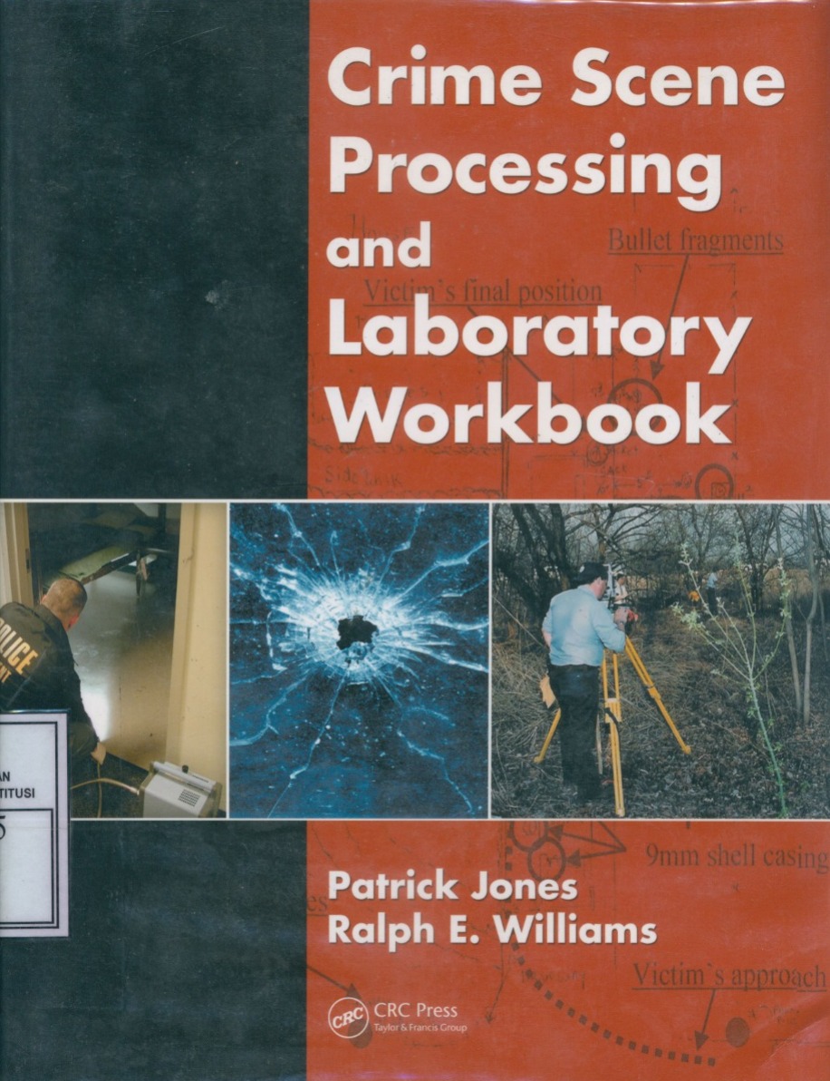 Cover Crime Scene and Laboratory Workbook / Patrick Jones and Ralph E.Williams