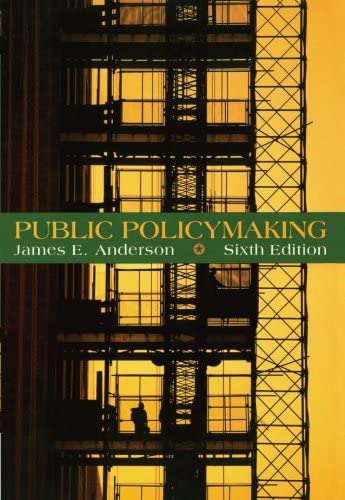 Cover Public Policymaking :  An Introduction / James E. Anderson