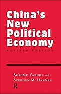 Cover China's New Political Economy / Susumu Yabuki