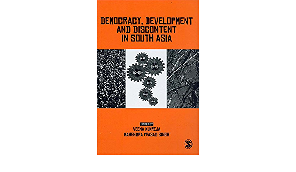 Cover Democracy, Development and Discontent in South Asia / Edited by Veena Kukreja