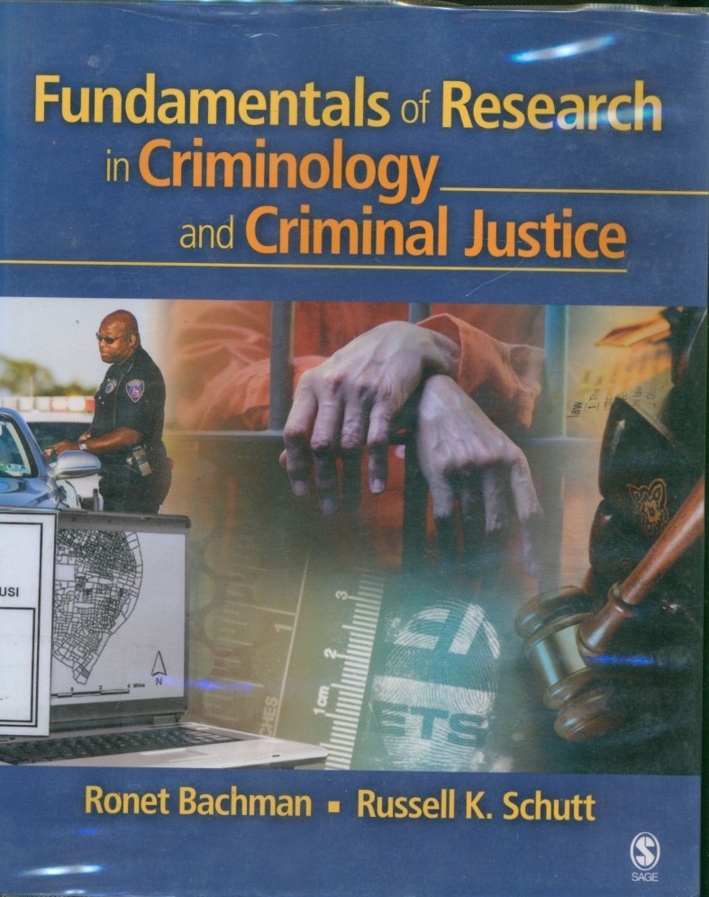 Cover Fundamentals of Research In Criminology and Criminal Justice / Ronet Bachman and Russell K. Schutt