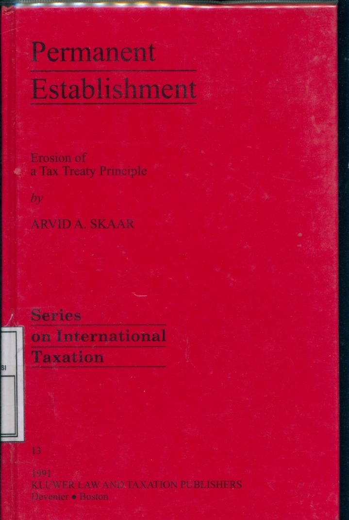 Cover Permanent Establishment :  Erosion of a Tax Treaty Principle / Arvid Aage Skaar