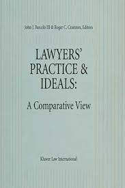 Cover Lawyers' Practice and Ideals: A Comparative View / Edited by John J. Barcelo III and Roger C.Cramton