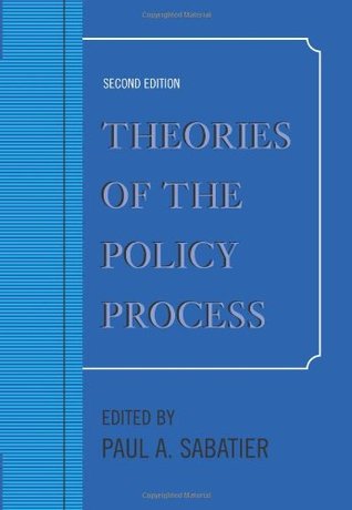 Cover Theories of the Policy Process / Edited by Paul A. Sabatier