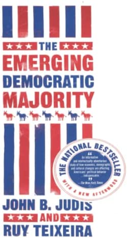 Cover Emerging Democratic Majority / John B. Judis and Ruy Teixeira