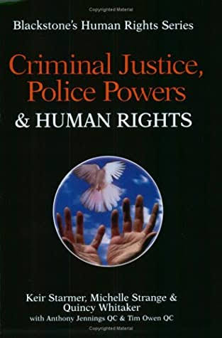 Cover Criminal Justice, Police Powers & Human Rights / Keir Starmer