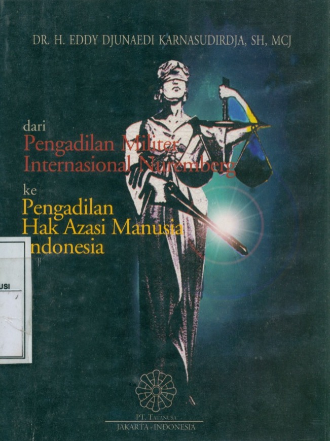 Cover Dari Pengadilan Militer internasional Nuremberg Ke Pengadilan Hak Azasi Manusia Indonesia