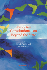 Cover European Constitutionalism Beyond the State / Edited by J. H. H. Weiler and Marlene Wind